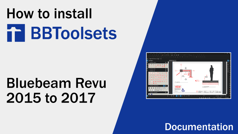 Installing BBToolsets for Bluebeam Revu 2015 to 2017