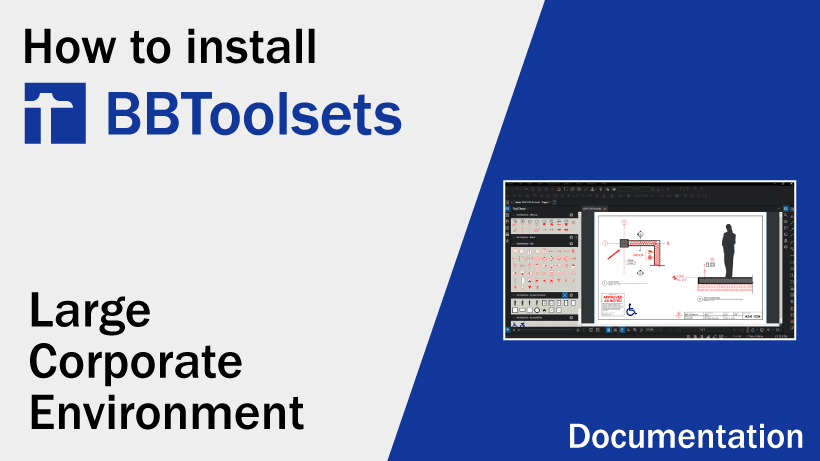 Installing BBToolsets in a Large Corporate Environment